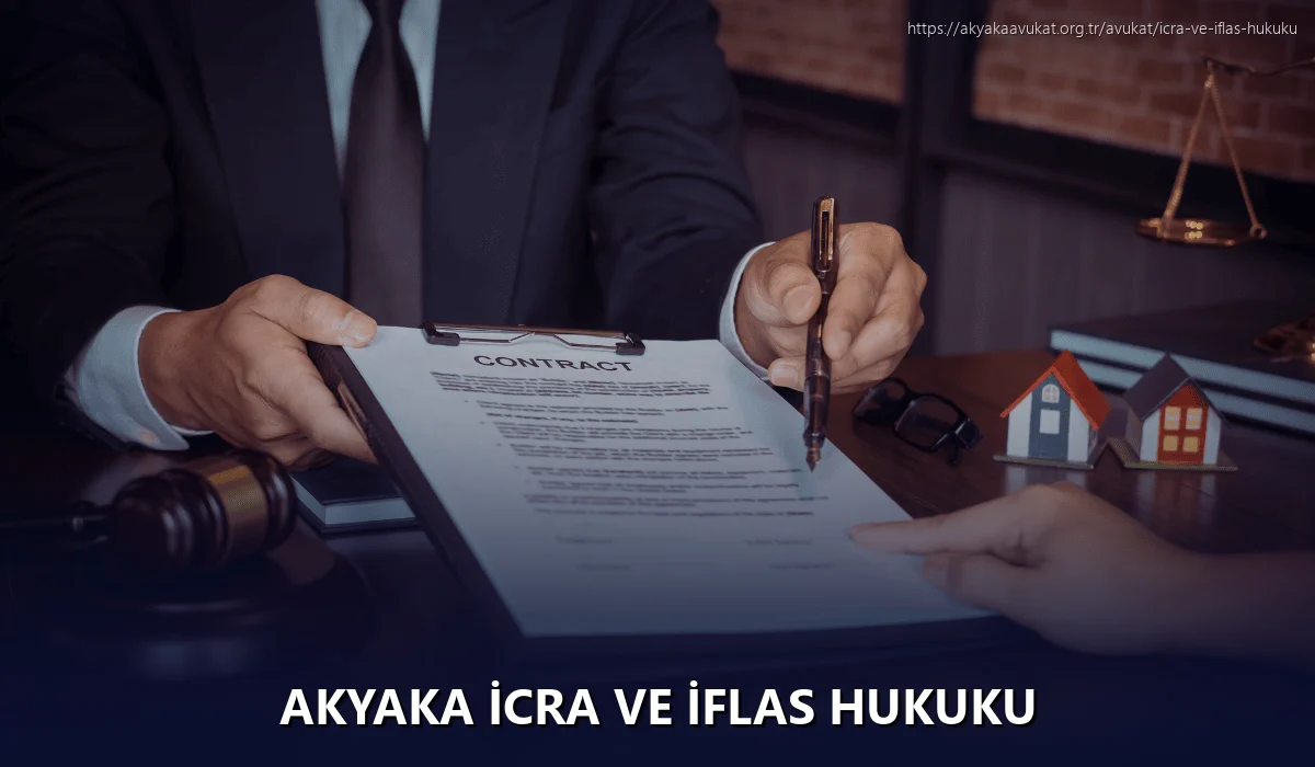 Akyaka İcra ve İflas Hukuku