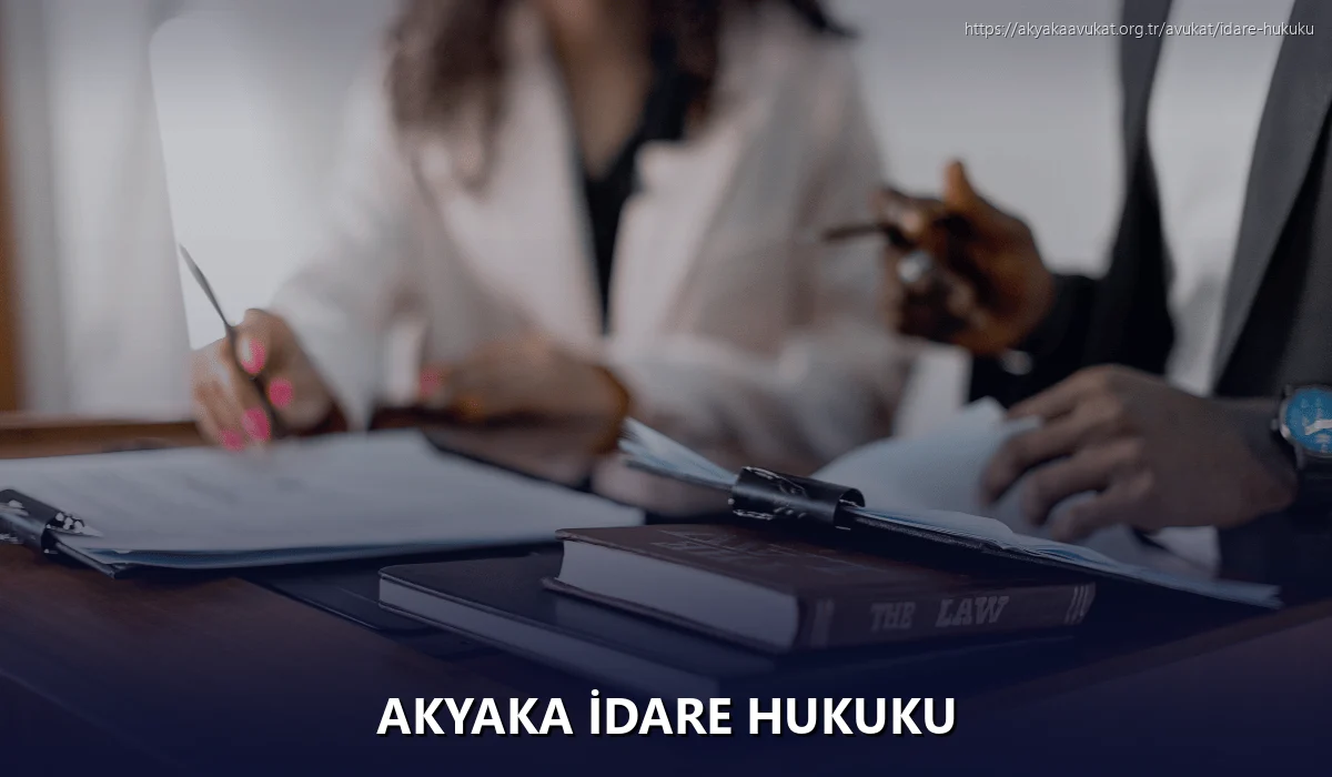 Akyaka İdare Hukuku