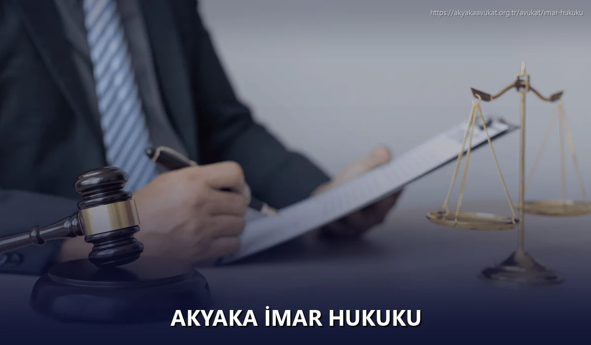 Akyaka İmar Hukuku